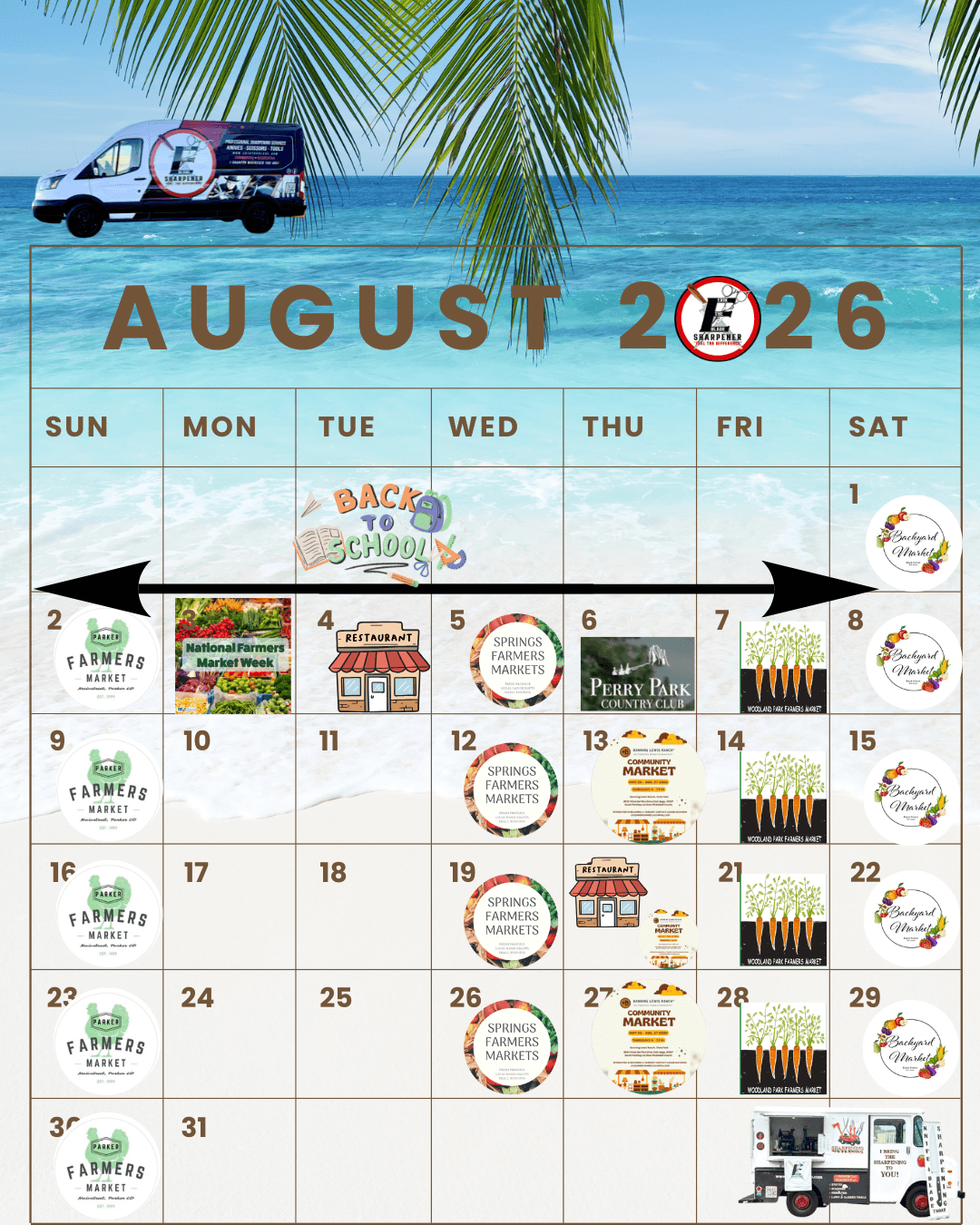 August 2026 monthly sharpening calendar for Erik "the Blade" Sharpener, showing weekly farmers market stops in Parker, Briargate, Woodland Park, and Black Forest, plus Perry Park Country Club and Banning Lewis Ranch community market events, with a mobile sharpening van and beach backdrop.